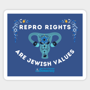 Repro Rights are Jewish Values Magnet